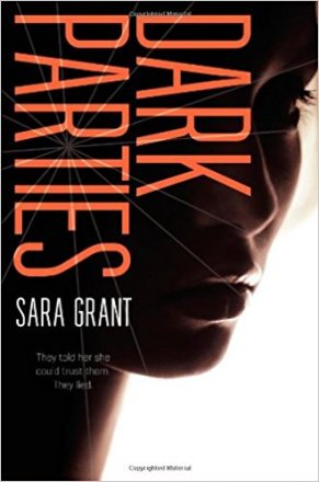 Dark Parties by Sara Grant - Paperback Teen Fiction