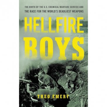 Hellfire Boys by Theo Emery - Hardcover History of US Military's WMDs Nonfiction
