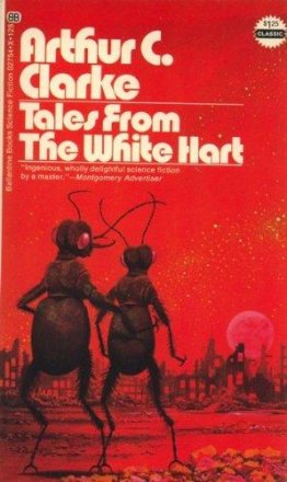 Tales from the White Hart by Arthur C. Clarke - USED Paperback RARE 1972