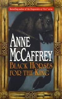 Black Horses for the King by Anne McCaffrey - Paperback Historical Fantasy