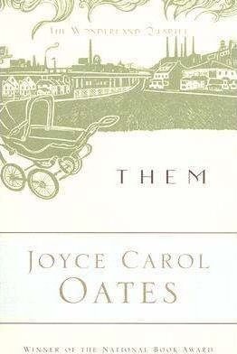 Them by Joyce Carol Oates - Paperback 20th-Century Classics