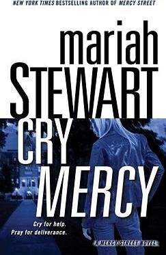 Cry Mercy : A Mercy Street Novel by Mariah Stewart - Paperback USED