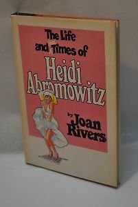 The Life and Hard Times of Heidi Abromowitz by Joan Rivers - Hardcover FIRST EDITION
