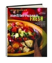 Mediterranean Fresh : A Compendium of One-Plate Meals and Mix-and-Match Dressings