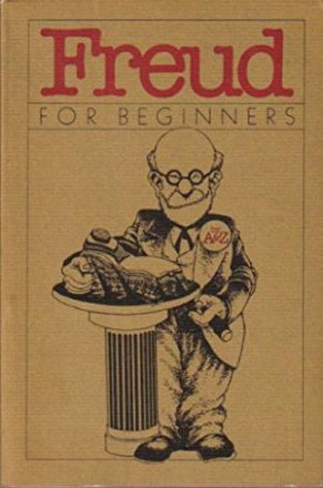 Freud for Beginners : A Documentary Comic Book - Paperback USED