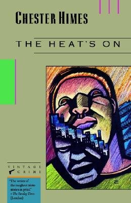 The Heat's On by Chester Himes - Paperback USED