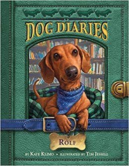 Dog Diaries #10 : Rolf by Kate Klimo - Paperback
