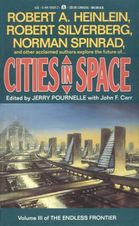 Cities in Space : Stories by Heinlein, Silverberg, Pournelle, and Others - Paperback USED