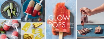 Glow Pops : Super-Easy Superfood Recipes by Liz Moody - Hardcover