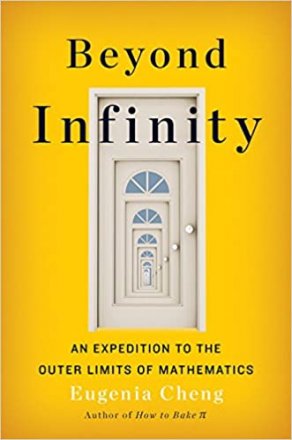 Beyond Infinity by Eugenia Cheng - Hardcover Popular Mathematics