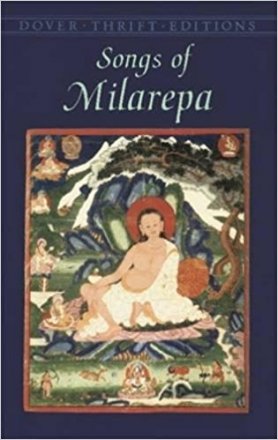 Songs of Milarepa : Paperback Classics of Buddhist Verse