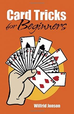 Card Tricks for Beginners (Dover Magic Books) by Wilfrid Jonson - Paperback