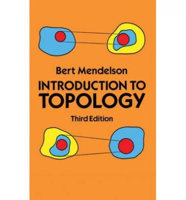 Introduction to Topology Third 3rd Edition by Bert Mendelson - Paperback Dover Edition