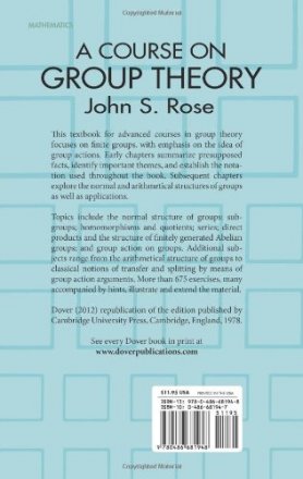 A Course on Group Theory Revised Edition by John S. Rose - Paperback Dover Edition