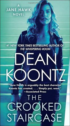 The Crooked Staircase : A Jane Hawk Novel by Dean Koontz - Paperback