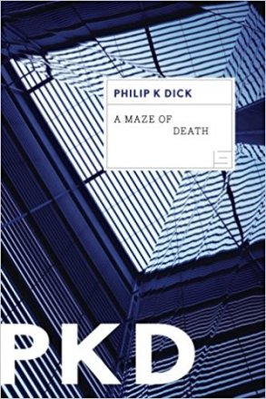 A Maze of Death by Philip K. Dick - Paperback Science Fiction