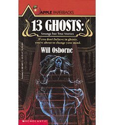 13 Ghosts : Strange but True Stories by Will Osborne - Paperback USED