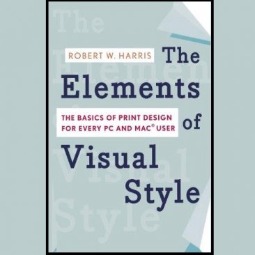 The Elements of Visual Style by Robert W. Harris - Paperback