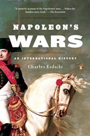 Napoleon's Wars : 1803-1815 by Charles Esdaile - Hardcover History of Warfare