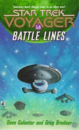 Battle Lines (Star Trek: Voyager, Book 18) by Dave Galanter and‎ Greg Brodeur - Paperback