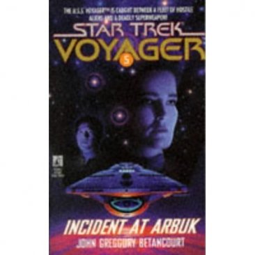 Incident at Arbuk (Star Trek Voyager, Book 5) by John Gregory Betancourt - Mass Market Paperback