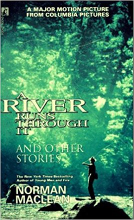 A River Runs Through It & Other Stories by Norman Maclean - Paperback USED