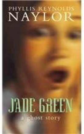 Jade Green : A Ghost Story by Phyllis Reynolds Naylor - Paperback USED