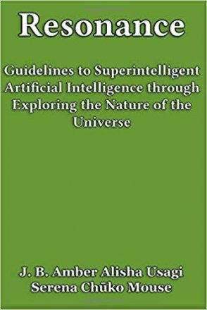 Resonance : Guidelines to Superintelligent Artificial Intelligence - Paperback Cognitive Psychology