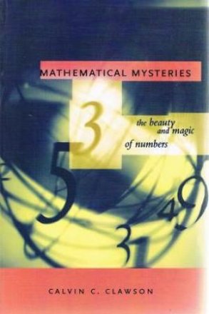 Mathematical Mysteries by Calvin C. Clawson - Paperback