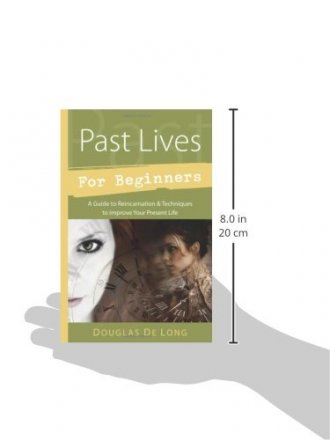 Past Lives for Beginners by Douglas De Long - Paperback Nonfiction