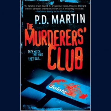 The Murderers' Club by P.D. Martin - USED Mass Market Paperback