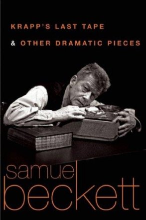 Krapp's Last Tape and Other Dramatic Pieces by Samuel Beckett - Paperback