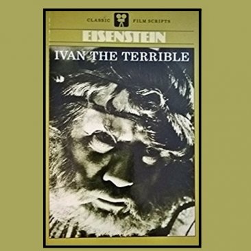 Ivan the Terrible by Sergei Eizenshtein - Paperback Screenplay
