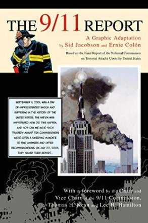 The 9/11 Report: A Graphic Adaptation by Sid Jacobson and‎ Ernie Colón - Paperback Illustrated