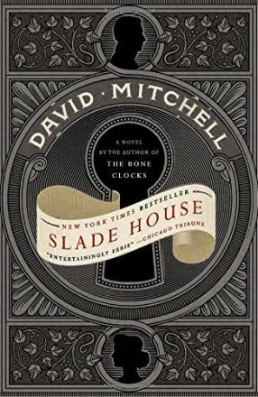 Slade House : A Novel in Trade Paperback by David Mitchell