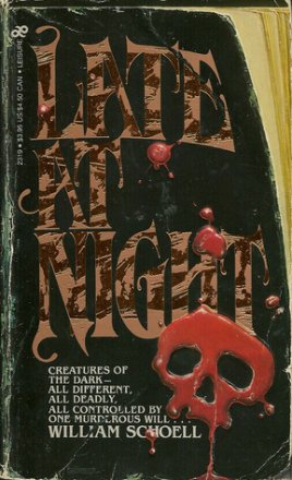 Late at Night by William Schoell - Paperback USED
