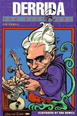 Derrida for Beginners by Jim Powell : A Beginners Documentary Comic Book - Softcover