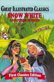 Snow White and Other Stories - Great Illustrated Classics HC