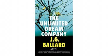 The Unlimited Dream Company : A Novel by J. G. Ballard - Paperback Fiction