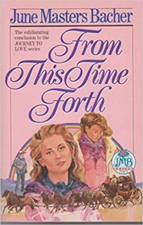 From This Time Forth by June Masters Bacher - Paperback Romance