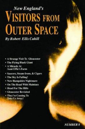 New England's Visitors from Outer Space by Robert Ellis Cahill - Paperback Nonfiction