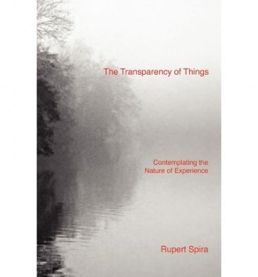 The Transparency of Things by Rupert Spira - Paperback USED Nondualism