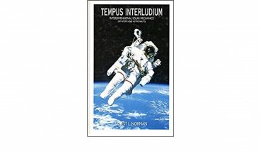 Tempus Interludium by Ernest L. Norman - Hardcover New Age