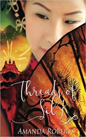 Threads of Silk by Amanda Roberts - Paperback Literary Fiction