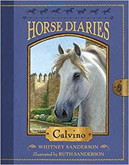 Horse Diaries #14 : Calvino by Whitney & Ruth Sanderson - Paperback