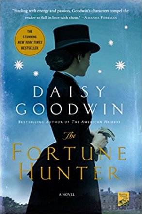 The Fortune Hunter by Daisy Goodwin - Paperback Advance Readers Edition