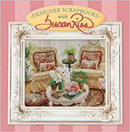 Designer Scrapbooks with Susan Rios - Hardcover Illustrated