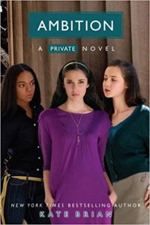 Ambition (Private, Book 7) by Kate Brian - Trade Paperback