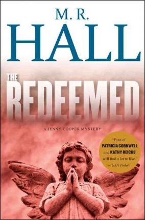 The Redeemed : A Jenny Cooper Mystery by M.R. Hall - Hardcover