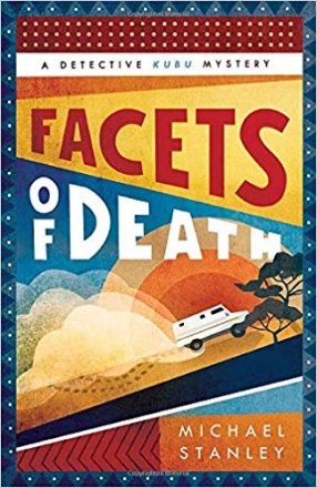 Facets of Death : A Detective Kubu Mystery by Michael Stanley - Paperback